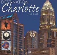 Destination, Charlotte