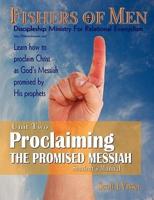 Proclaiming the Promised Messiah