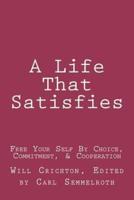 A Life That Satisfies