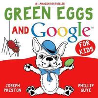 Green Eggs and Google for Kids