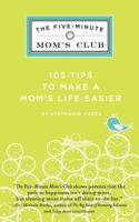 The Five-Minute Mom's Club