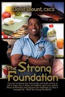 The Strong Foundation