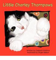 Little Charley Thornpaws