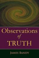 Observations of Truth