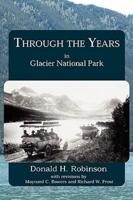 Through the Years in Glacier National Park