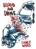 Blood & Drugs