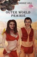 Outer World Prairie