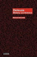 Deleuze: History and Science