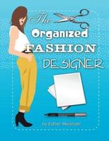 The Organized Fashion Designer
