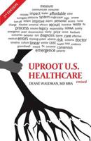 Uproot U.S Healthcare