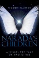 Narada's Children
