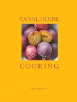 Canal House Cooking. Volume 4