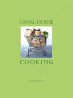 Canal House Cooking. Volume 6