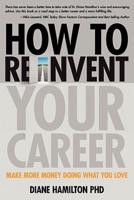 How to Reinvent Your Career