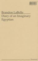 Diary of an Imaginary Egyptian