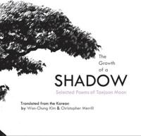 The Growth of a Shadow