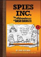 Spies Inc.: The Adventures of Dash Danger