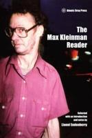 The Max Kleinman Reader