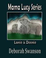 Mama Lucy Series