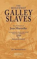 The Huguenot Galley Slaves