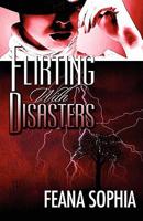 Flirting With Disasters