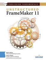 Publishing Fundamentals: Unstructured FrameMaker 11