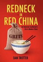 Redneck in Red China