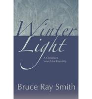 Winter Light: A Christian's Search for Humility