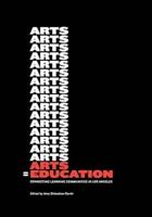 Arts = Education