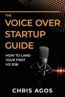 The Voice Over Startup Guide