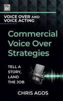 Commercial Voice Over Strategies