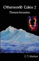 Otherworld Tales 2: Demon Invasion