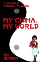 My China, My World