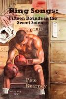 Ring Songs: Fifteen Rounds in the Sweet Science