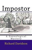 Impostor: A Genealogical Mystery