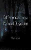 Differences of the Parallel Devotion