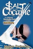 Salt in Your Cocaine - The Ultimate Doomsday Guide to the End of the World