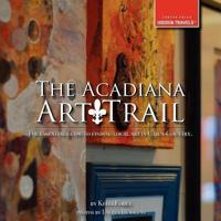 The Acadiana Art Trail