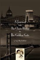 A Journey from the Chain Bridge to the Golden Gate