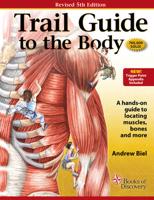 Trail Guide to the Body Flashcards, Vol. 2: Muscles of the Body