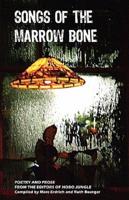 Songs of the Marrow Bone