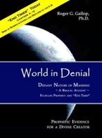 World in Denial - Defiant Nature of Mankind