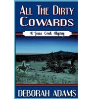 All the Dirty Cowards