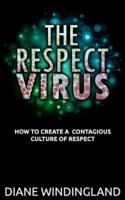 The Respect Virus