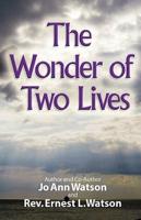 The Wonder of Two Lives