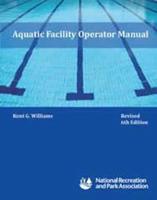 The Aquatic Facility Operator Manual