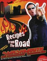 Smash Mouth: Recipes from the Road