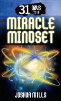 31 Days To A Miracle Mindset