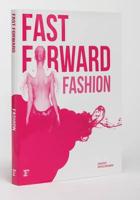 Fast Forward Fashion
