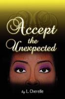 Accept the Unexpected